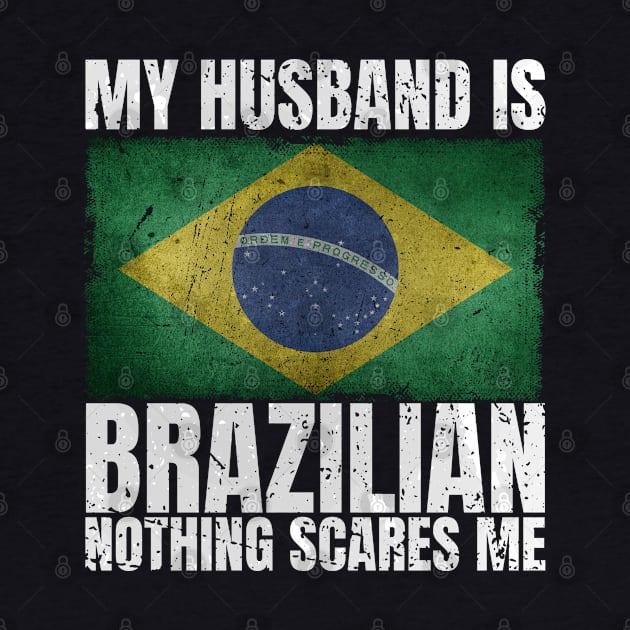 My Husband is Brazilian Flag Gifts Brazil Brazilian Husband by Smoothbeats